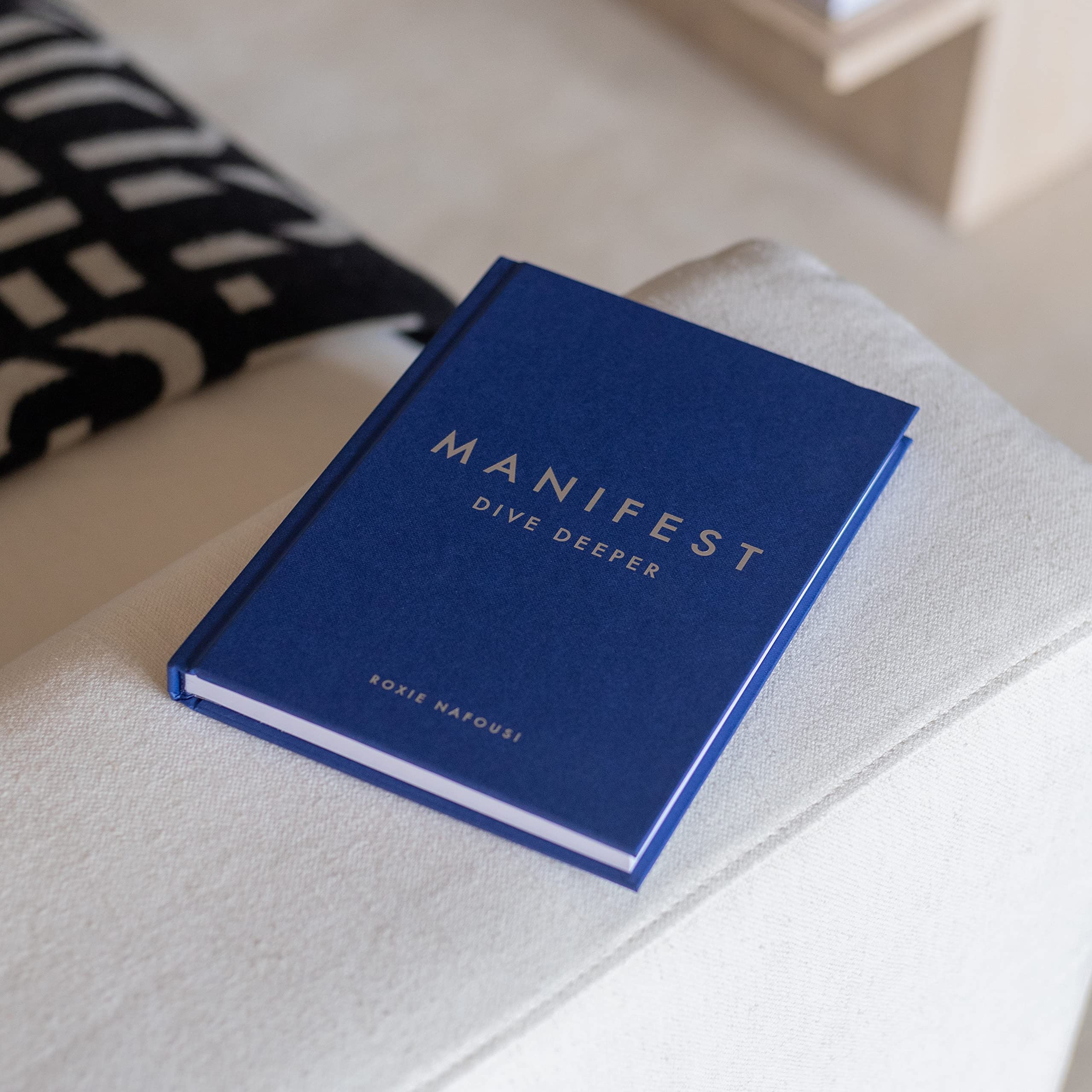Manifest: Dive Deeper: The Sunday Times Bestseller - A Step-by-Step Manifestation Guide to Transform Your Mindset and Life