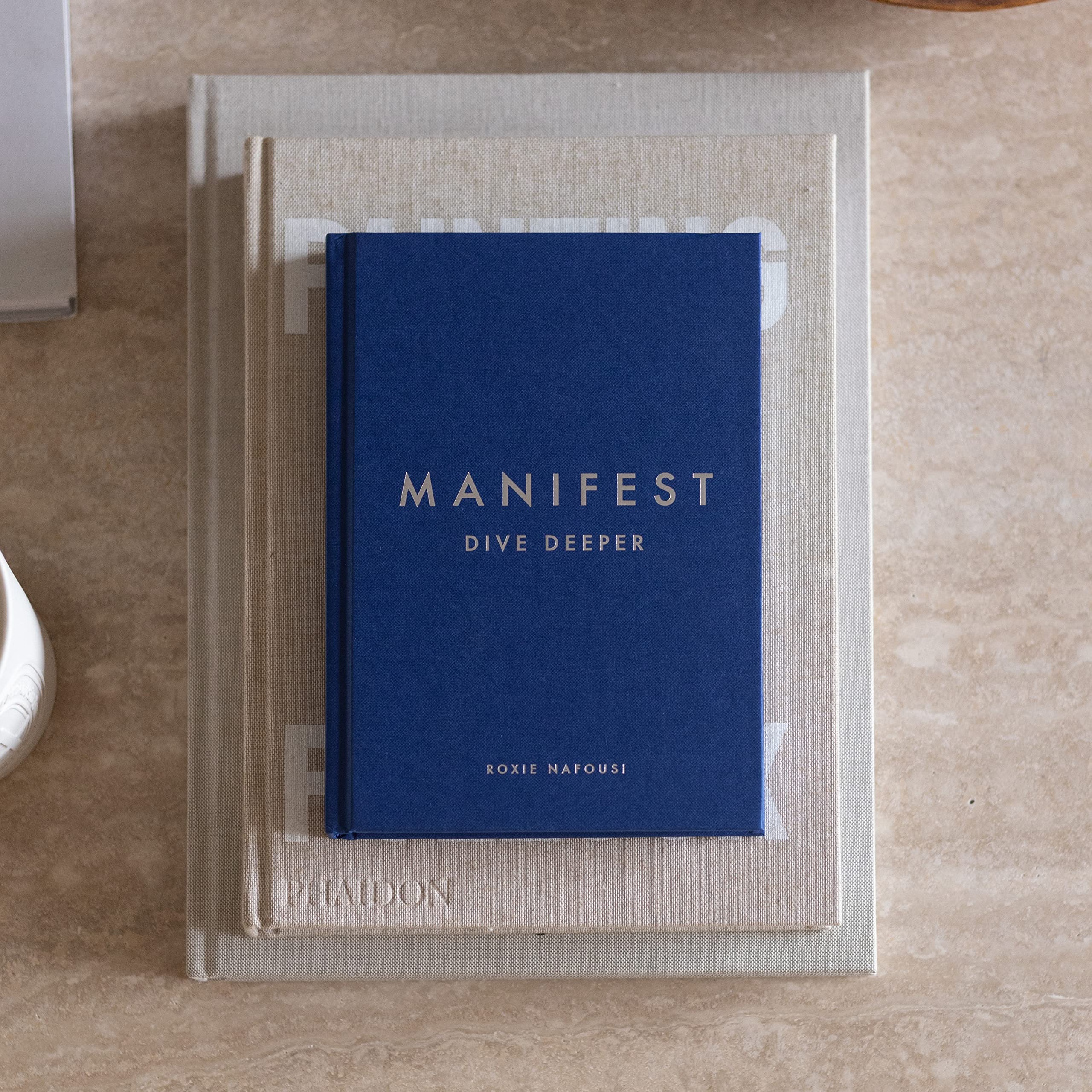 Manifest: Dive Deeper: The Sunday Times Bestseller - A Step-by-Step Manifestation Guide to Transform Your Mindset and Life